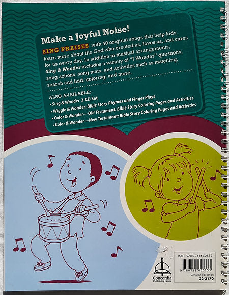 Sing & Wonder: Songs and Activities Based on the Apostle's Creed (New, 2015, Spiral Pbk, 64 pages, Concordia Publishing House)
