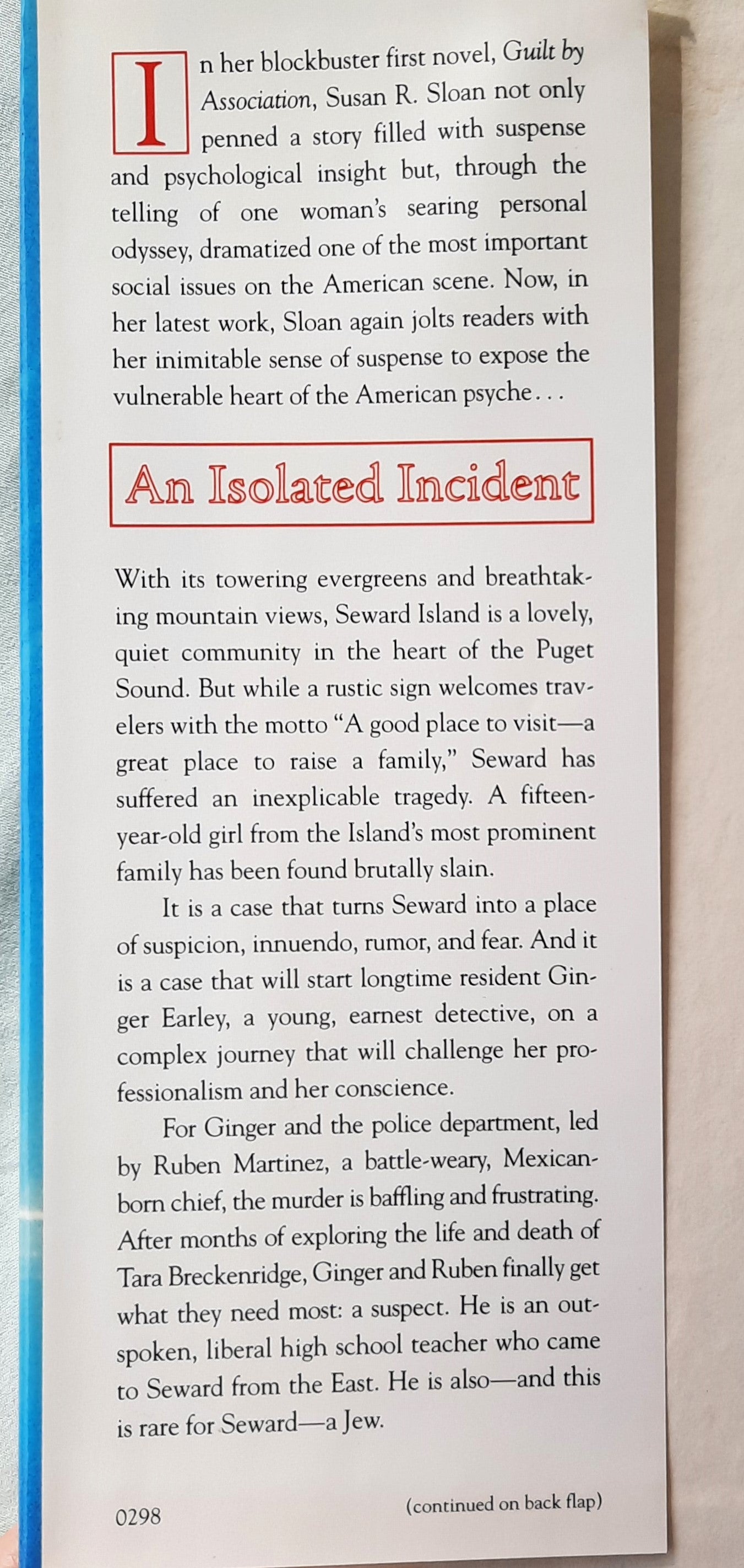 An Isolated Incident by Susan R. Sloan (Good, HC, 1998, Warner Books, 455 pages)