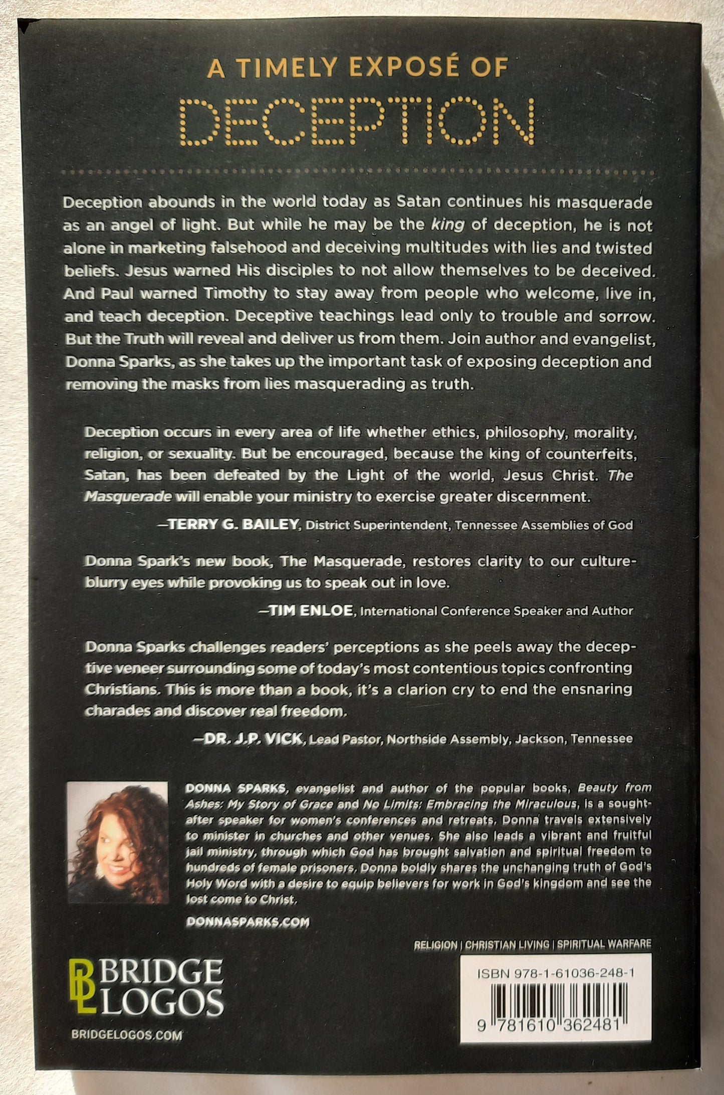 The Masquerade: Deception in the Last Days by Donna Sparks (New, 2020, Pbk, 160 pages, Bridge-Logos)