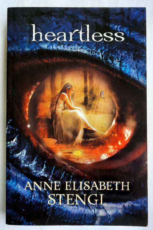 Heartless by Anne Elisabeth Stengl (Tales of Goldstone Wood #1, Very good, 2010, Pbk, 363 pages, Bethany House)