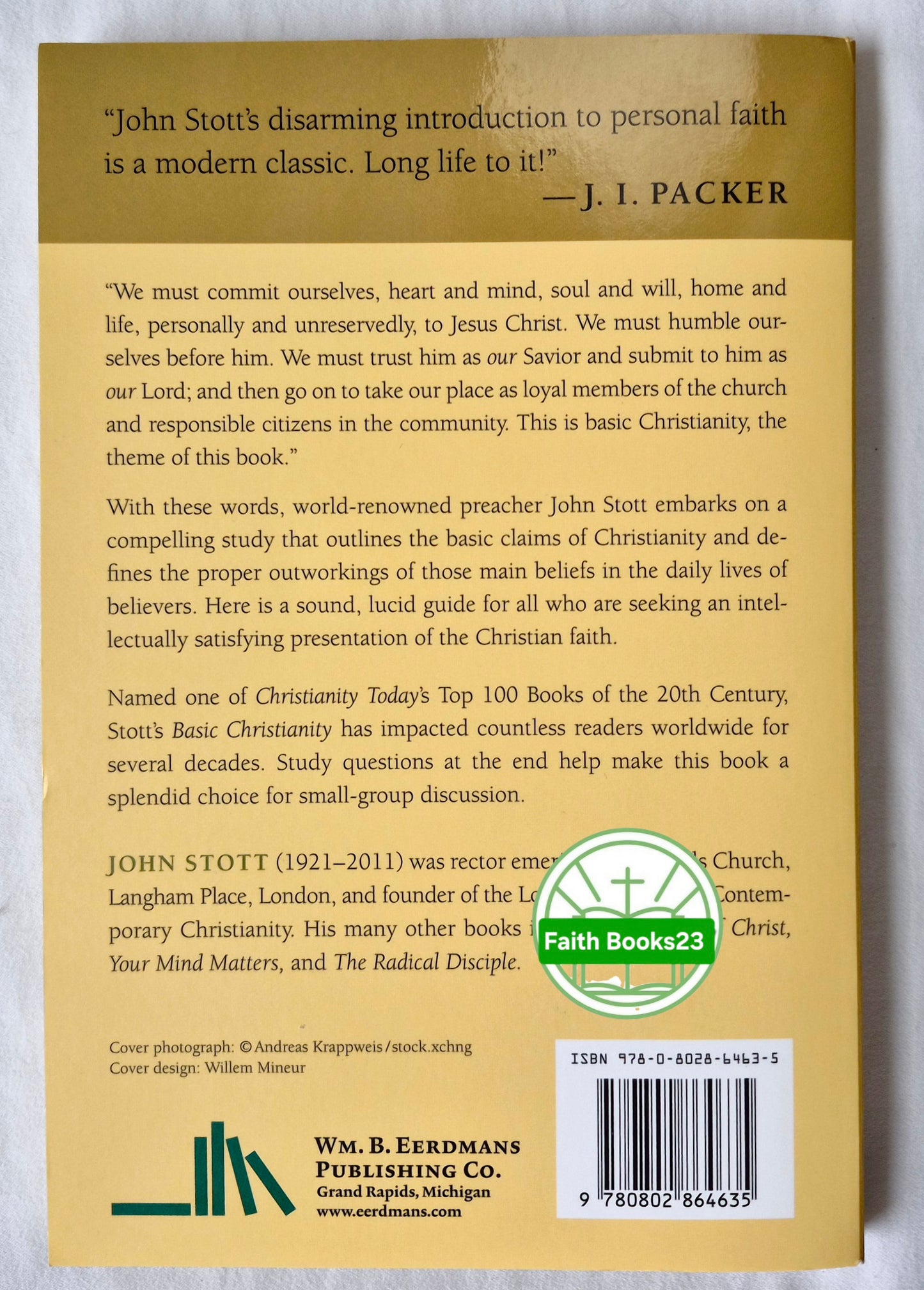 Grundlagen des christlichen Glaubens, dritte Auflage von John Stott (Sehr gut, 2008, TB, 174 Seiten, Wm. B. Eerdmans Publishing)