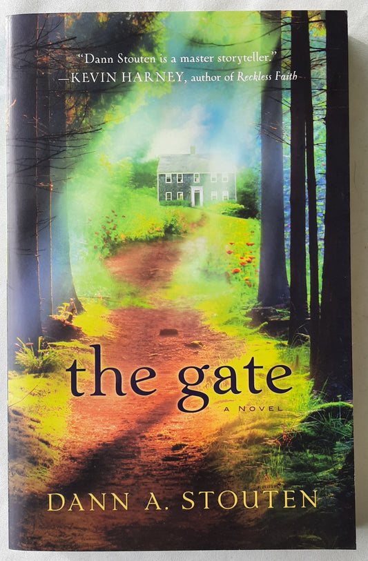 The Gate by Dann A. Stouten (Very good, 2013, Pbk, 245 pages, Revell)