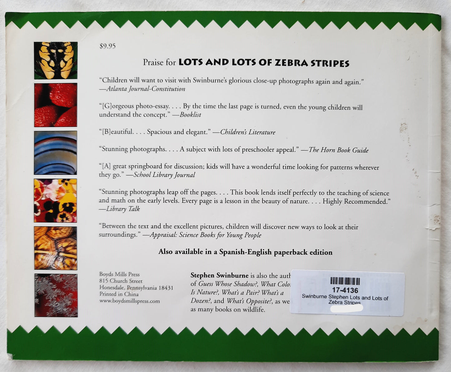 Lots and Lots of Zebra Stripes: Patterns in Nature by Stephen R. Swinburne (Good, 1998, Pbk, 32 pages, Boyds Mills Press)