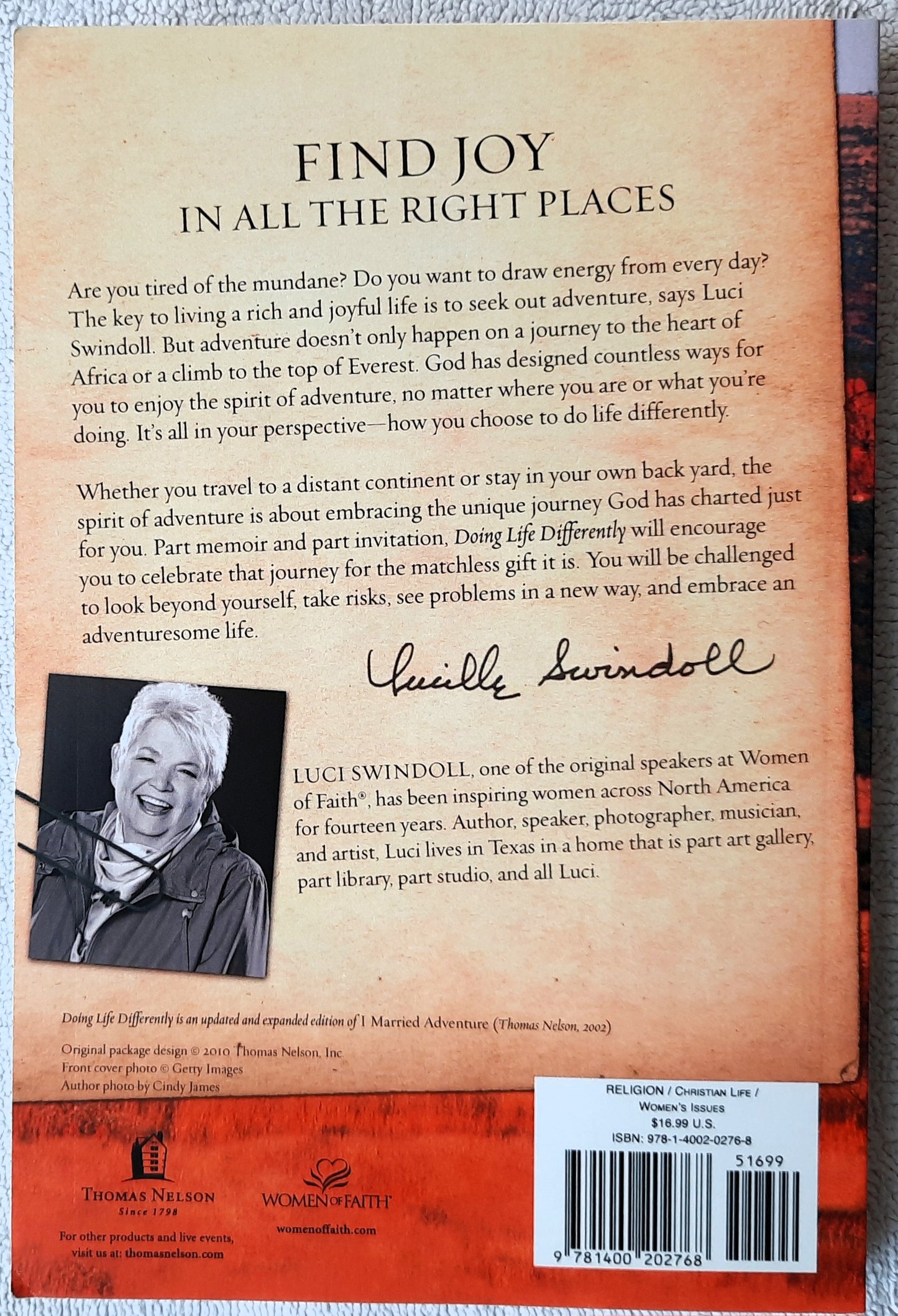 Doing Life Differently: The Art of Living with Imagination by Luci Swindoll (New, 2010, Pbk, 264 pages, Thomas Nelson)