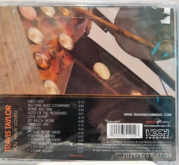 You Have Loved von Travis Taylor Audio-CD (Neu, 2008, Periday Records)