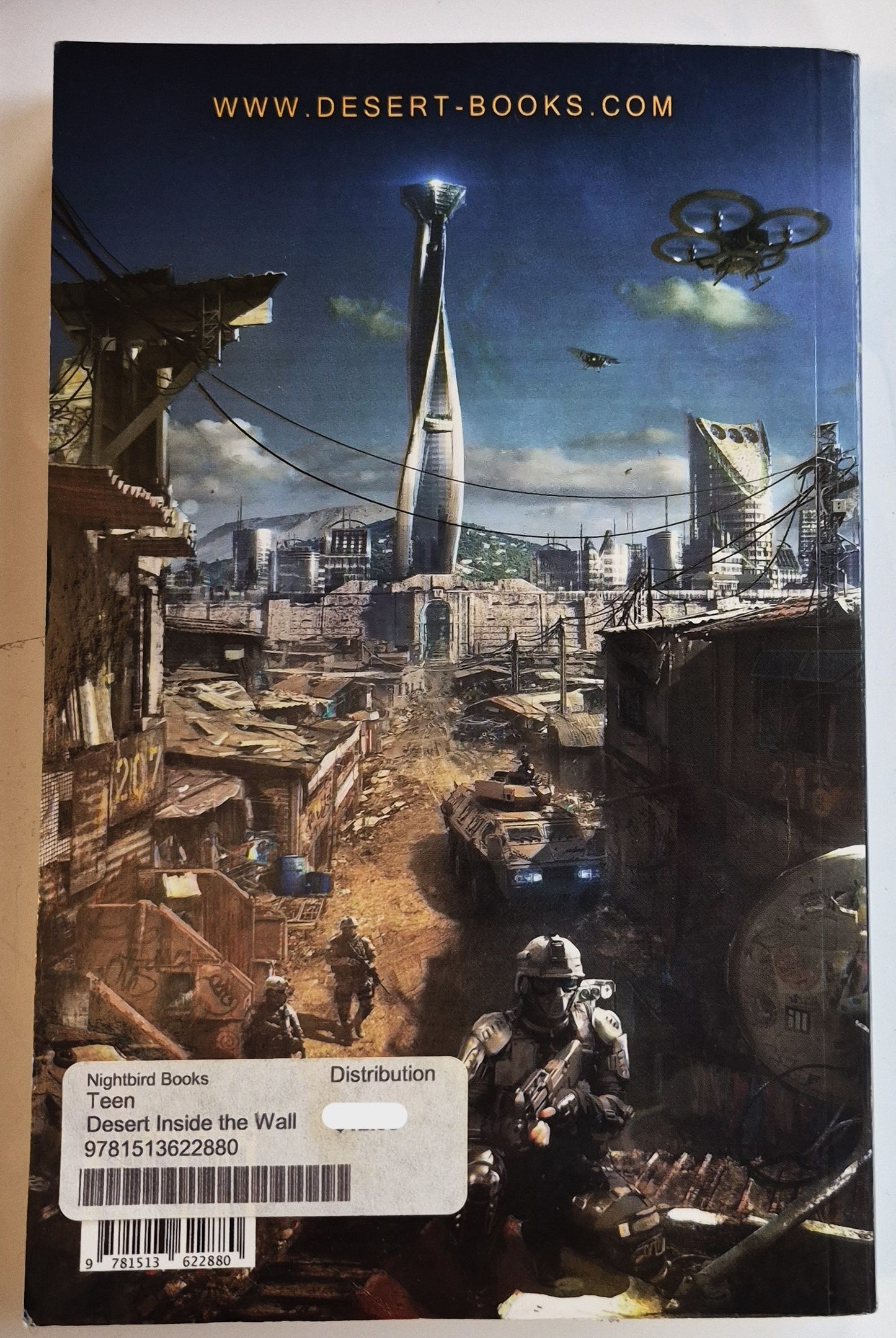 Desert: Inside the Wall by A. Tebbs (Very good, 2017, Pbk, 300 pages, Nightbird Books)