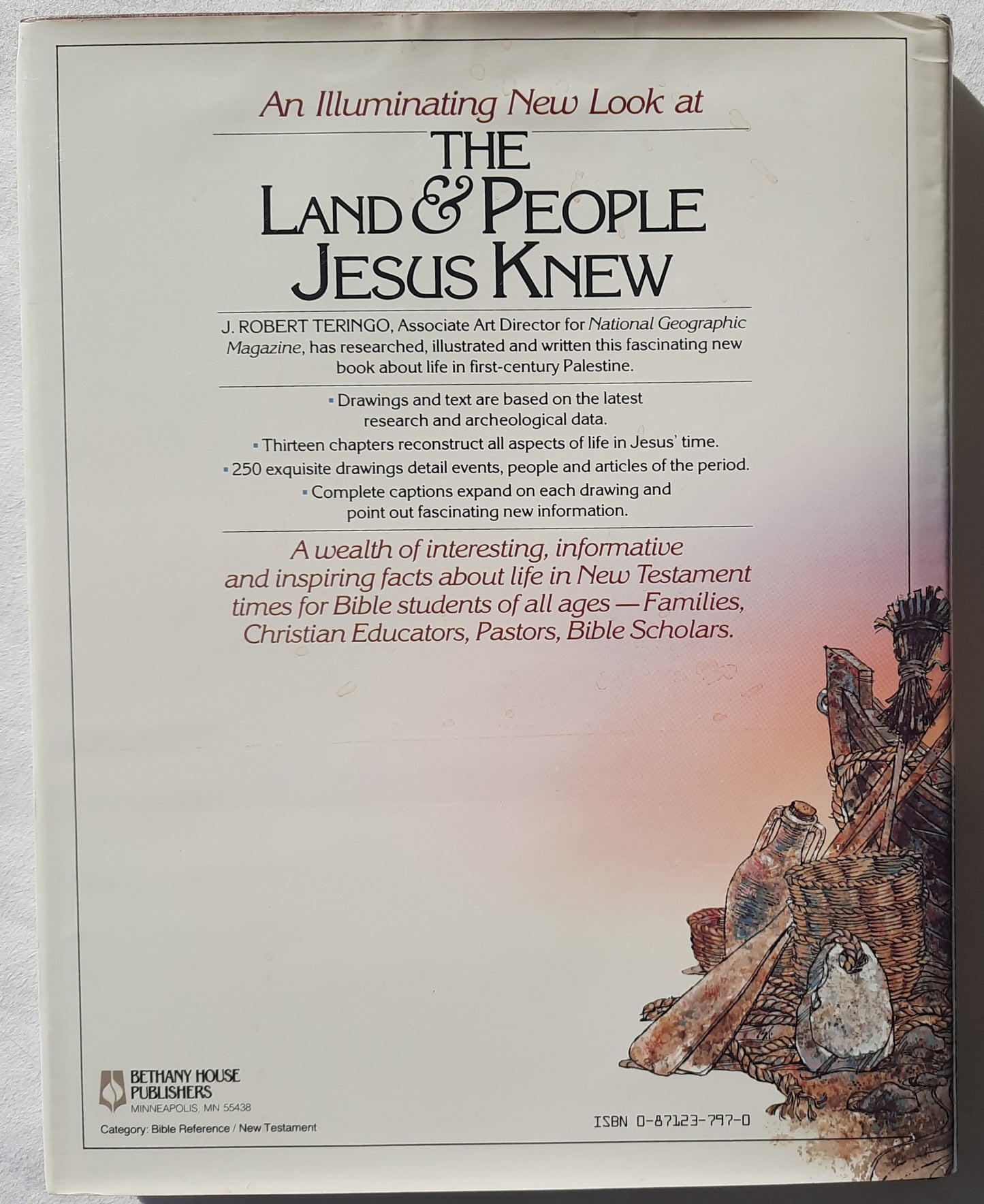 The Land & People Jesus Knew by J. Robert Teringo (Like new, 1985, HC, 265 pages, Bethany House)