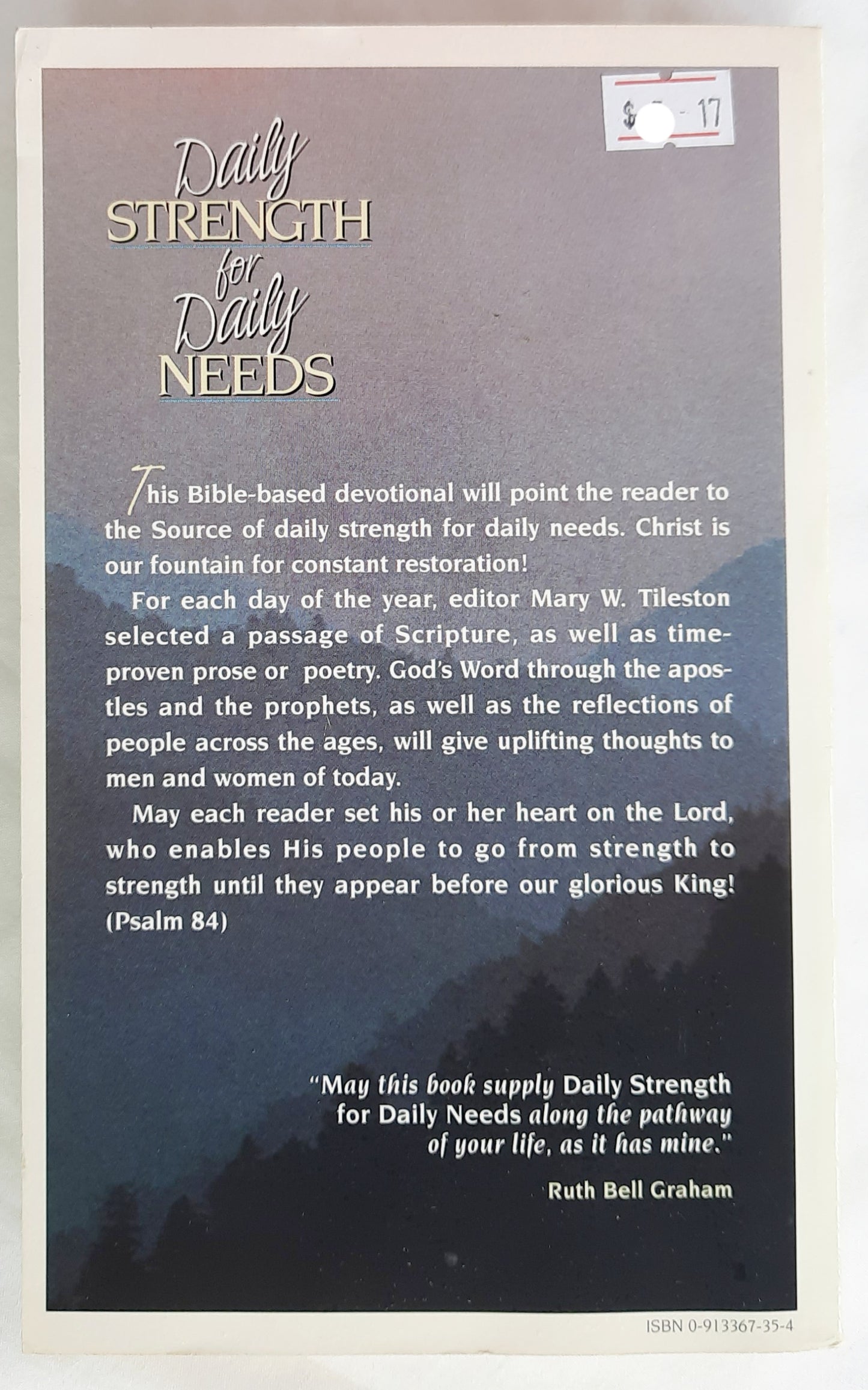 Daily Strength for Daily Needs by Mary W. Tileston (Very good, 1984, Pbk, 384 pages, Billy Graham Evangelism Association)