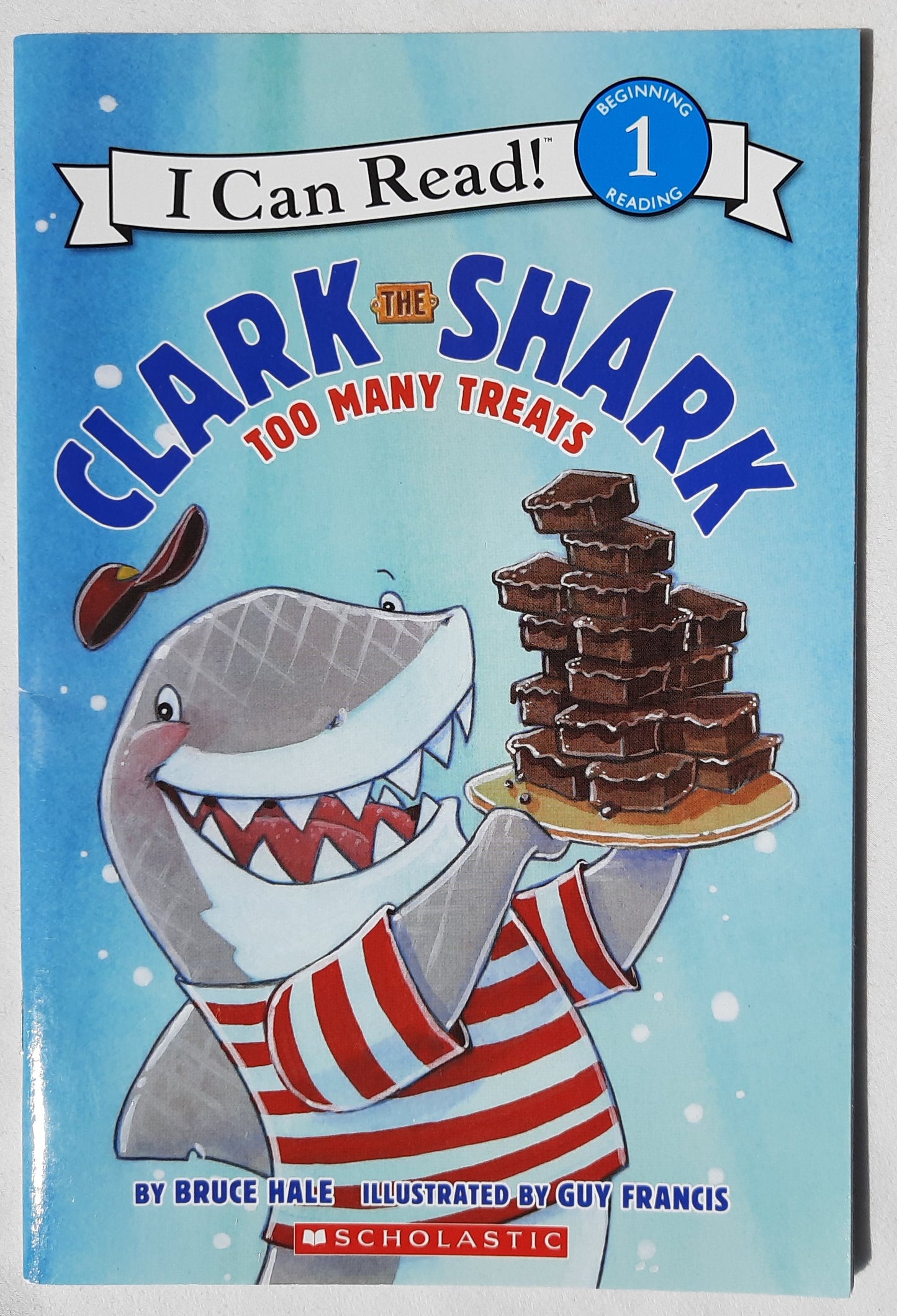 Clark the Shark Too Many Treats by Bruce Hale (Very good, 2020, Pbk, 32 pages, Scholastic)