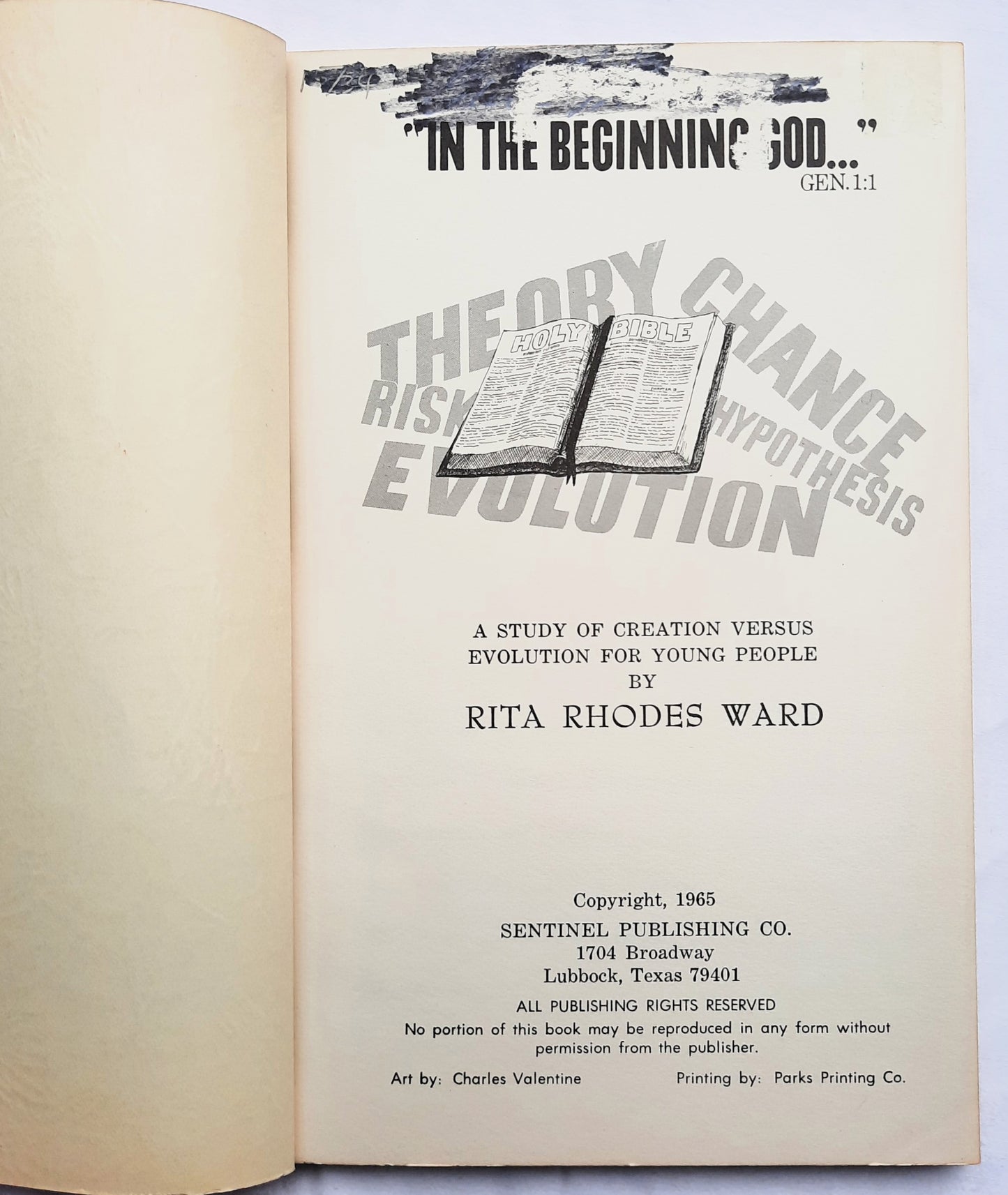 In the Beginning: A Study of Creation Versus Evolution for Young People by Rita Rhodes Ward (Good, 1965, Pbk, 112 pages, Sentinel Publications)