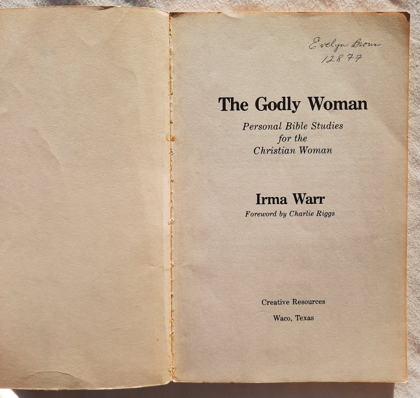 The Godly Woman by Irma Warr (Acceptable, 1976, Pbk, 109 pages, Creative Resources)