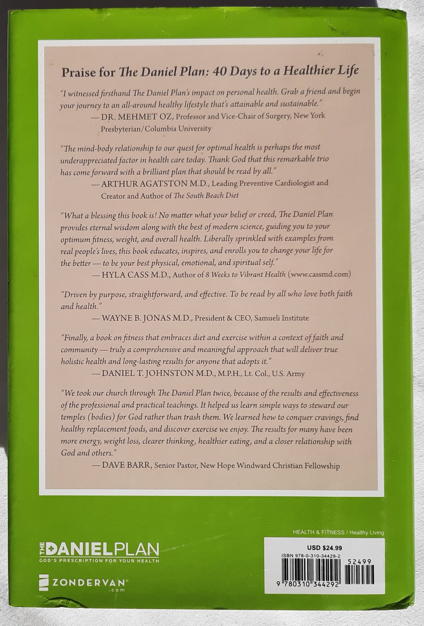 The Daniel Plan: 40 Days to a Healthier Life by Rick Warren; Daniel Amen; Mark Hyman (Very good, 2013, HC, 362 pages, Zondervan)