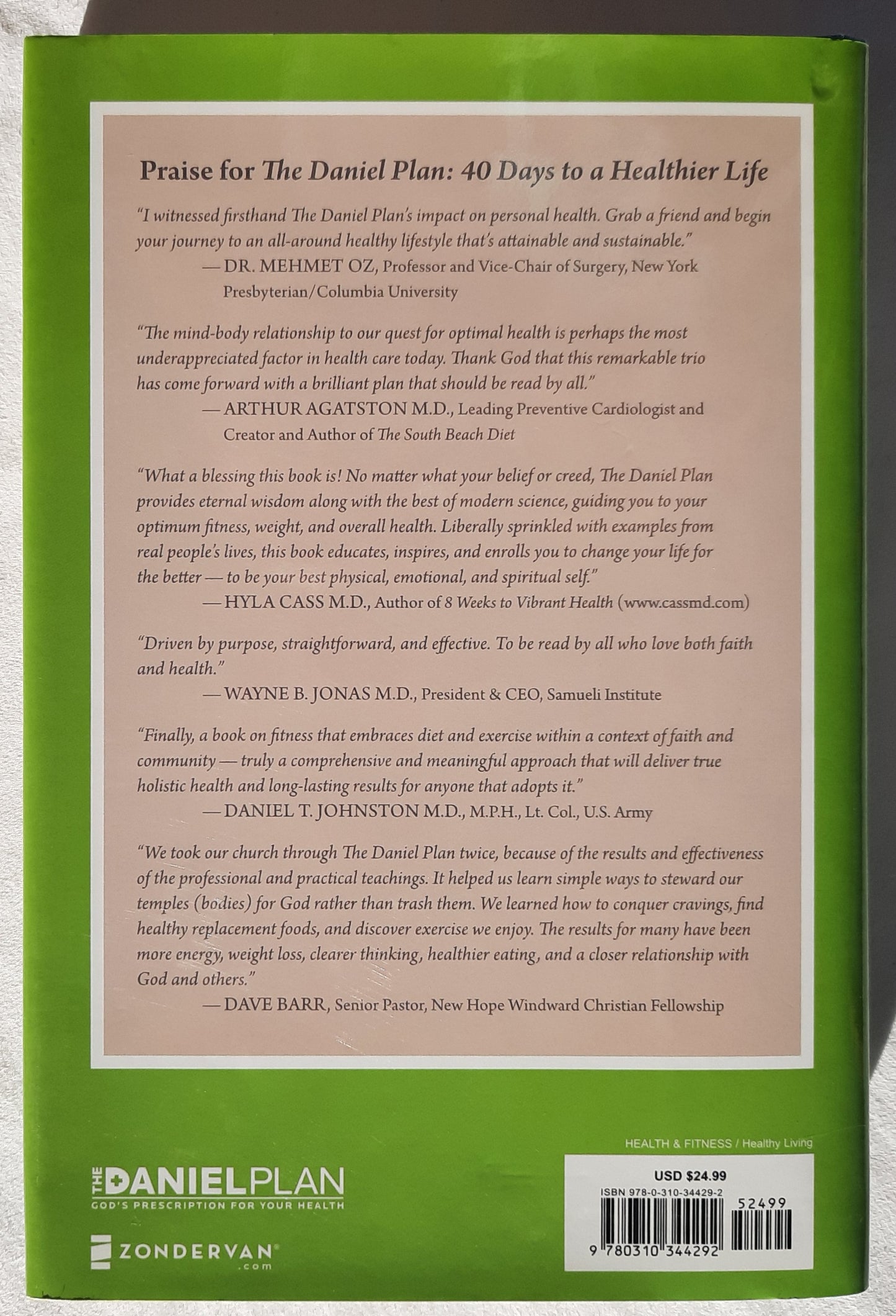 The Daniel Plan: 40 Days to a Healthier Life by Rick Warren; Daniel Amen; Mark Hyman (Very good, 2013, HC, 362 pages, Zondervan)
