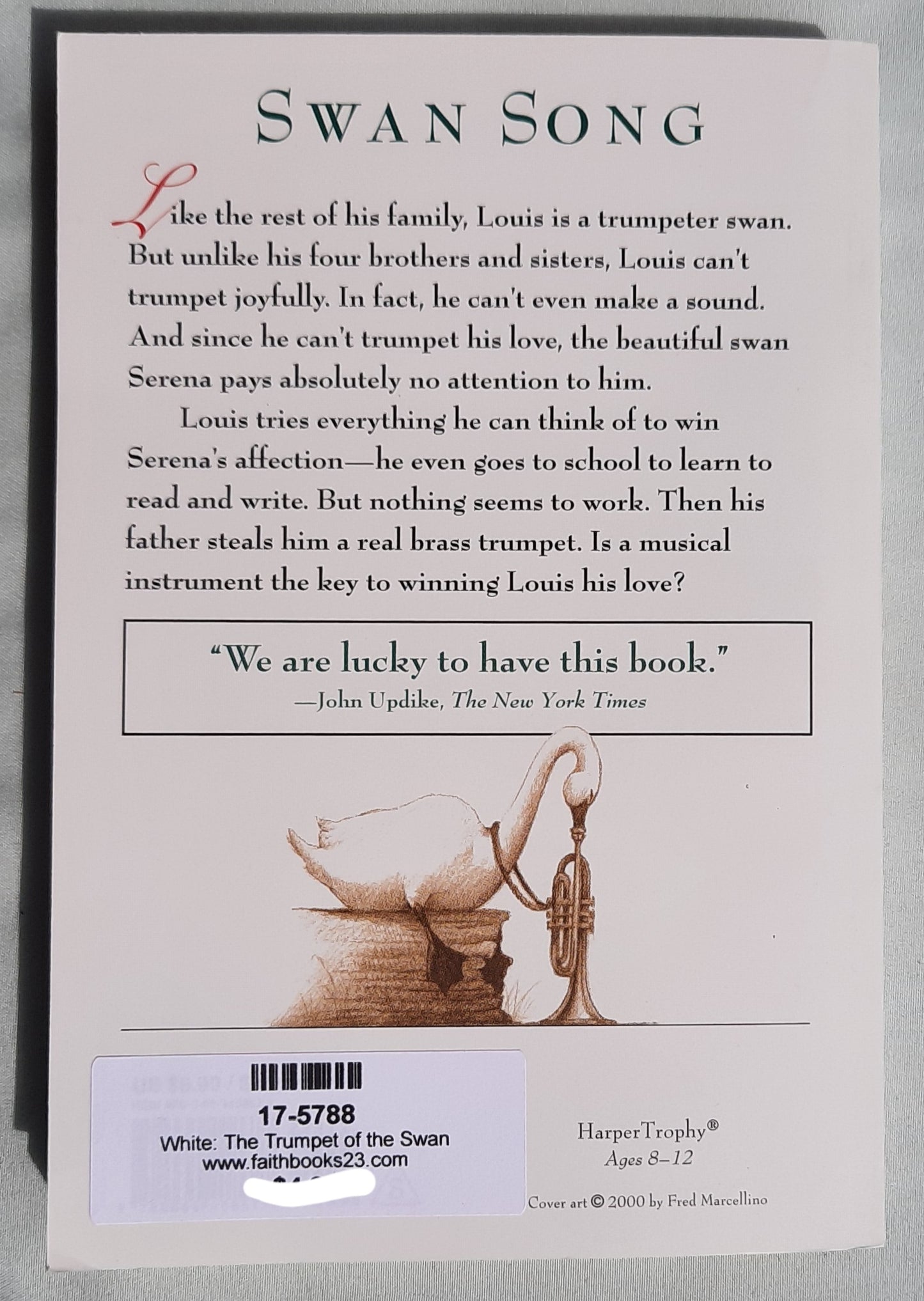 The Trumpet of the Swan by E. B. White (Like new, 2000, Pbk, 252 pages, HarperTrophy)