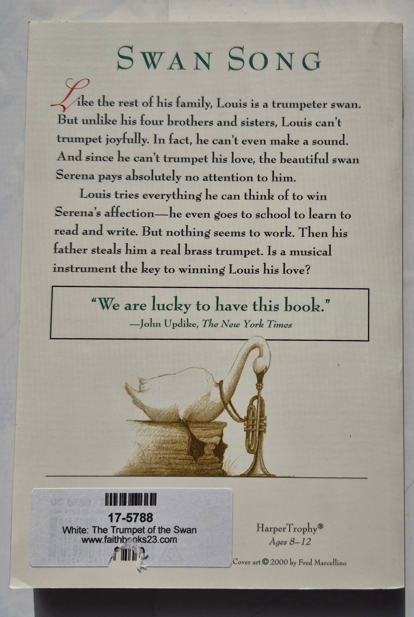 The Trumpet of the Swan by E. B. White (Like new, 2000, Pbk, 252 pages, HarperTrophy)