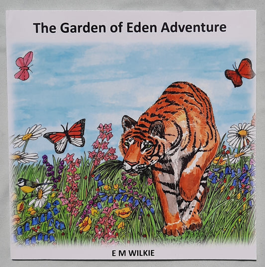 The Garden of Eden Adventure by E. M. Wilkie (New, 2019, Pbk, 48 pages, John Ritchie Publishing)