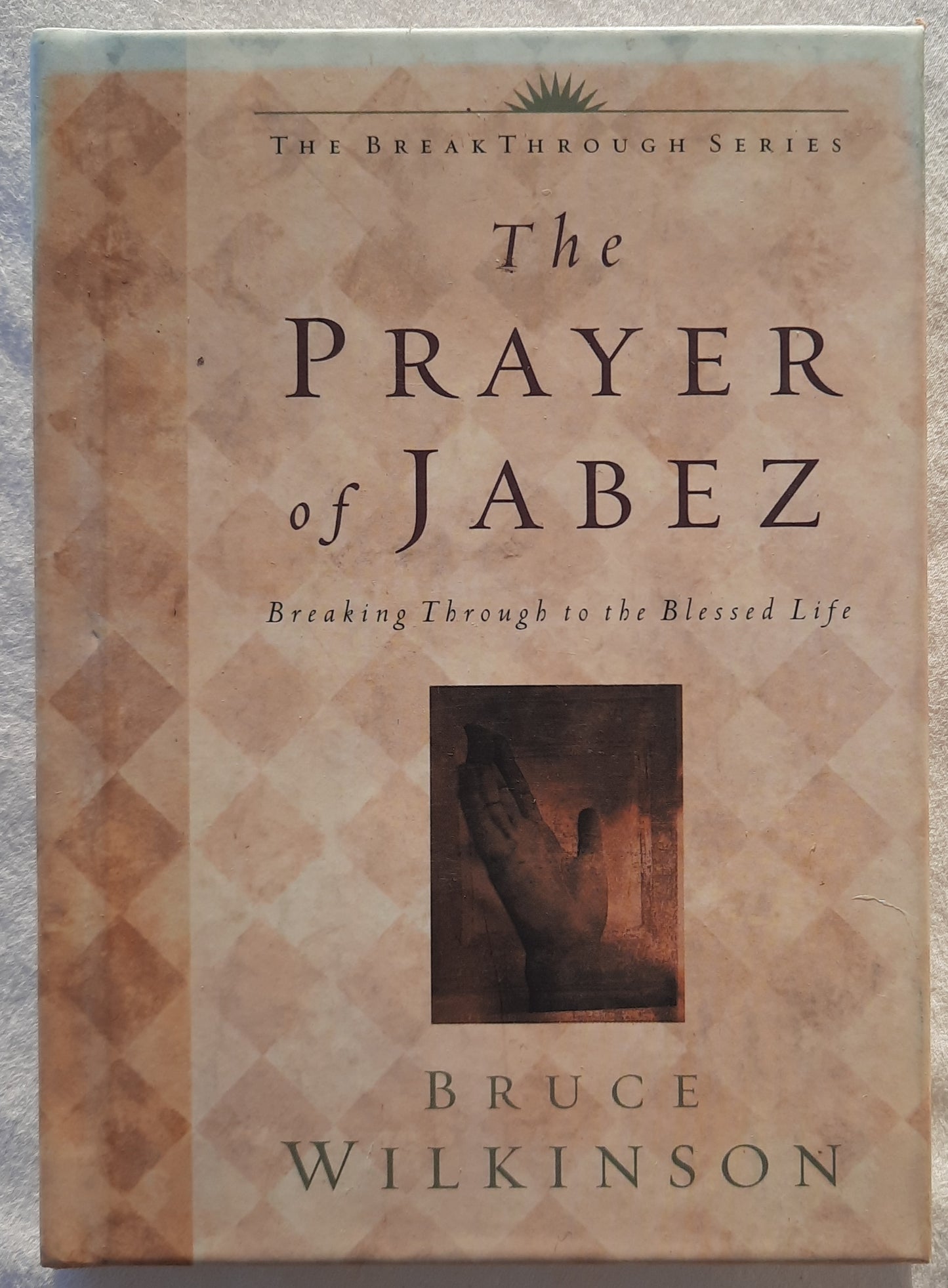 The Prayer of Jabez by Bruce Wilkinson (Very Good, 2000, HC, 92 pages, Multnomah)