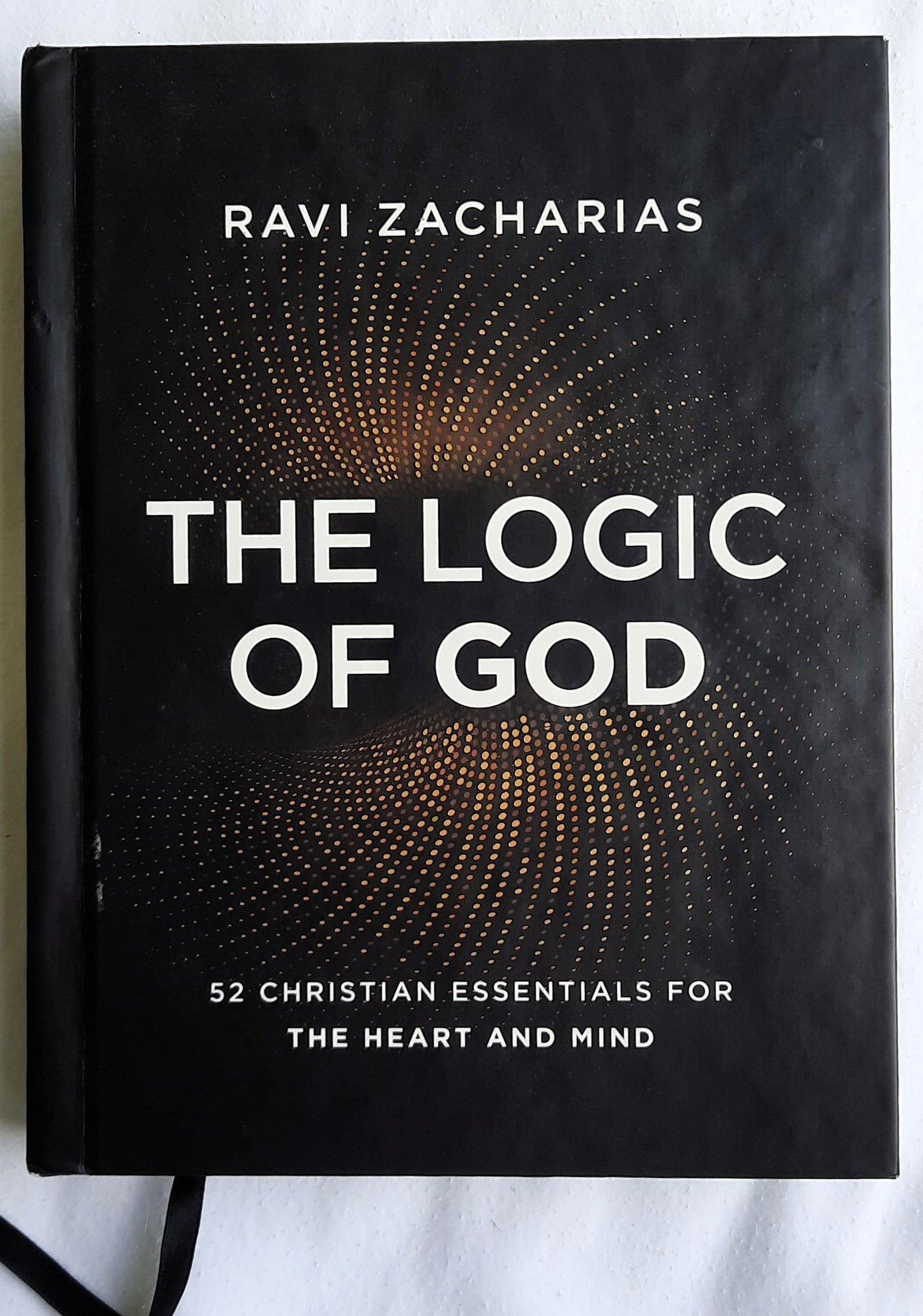 The Logic of God: 52 Christian Essentials for the Heart and Mind by Ravi Zacharias (Very good, 2019, HC, 306 pages, Zondervan)
