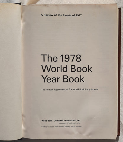 The 1978 World Book Year Book editor William H. Nault (Very good, 1978, HC, 608 pages, World Book-Childcraft)