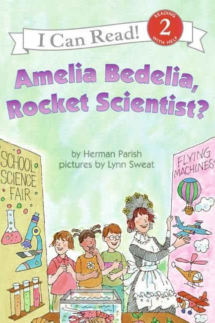 Amelia Bedelia, Rocket Scientist? by Herman Parish (Very good, 2005, Pbk, 64 pgs)