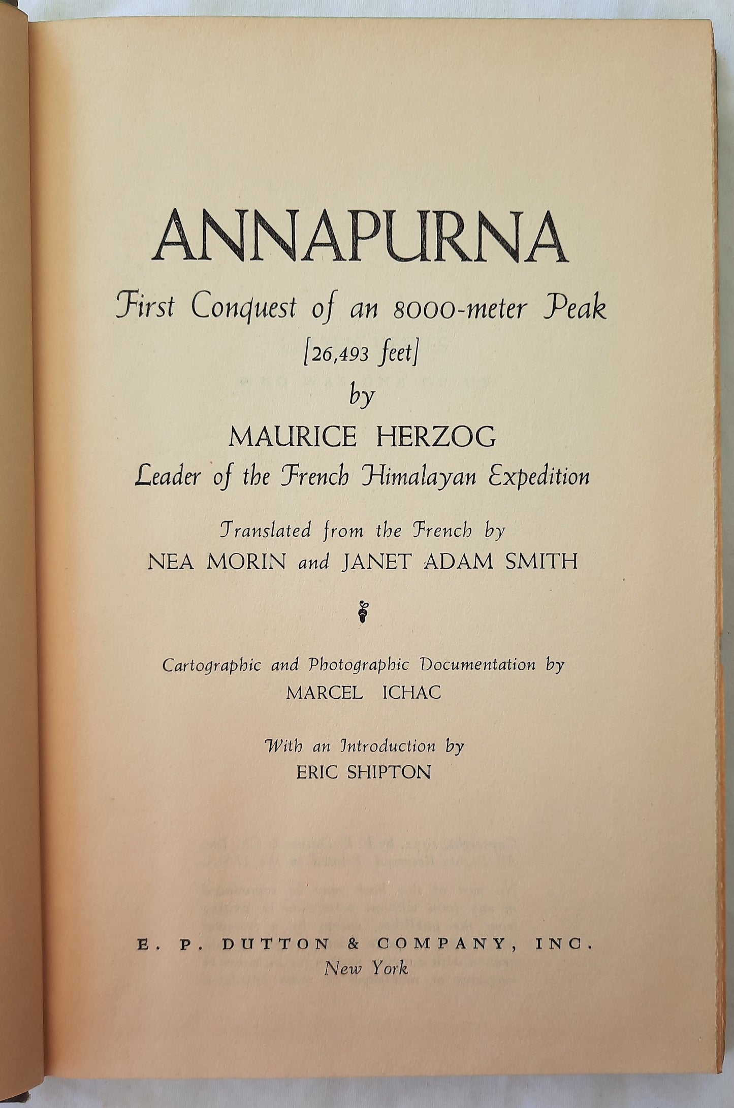 Annapurna: First Conquest of an 8000 Meter Peak by Maurice Herzog (Very good, HC, 1952, E.P. Dutton & Co., 208 pages)