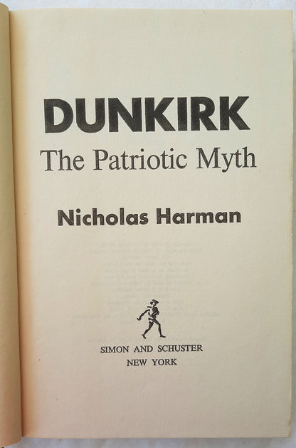 Dunkirk: The Patriotic Myth by Nicholas Harman (Very good, HC, 1980, 272 pgs)