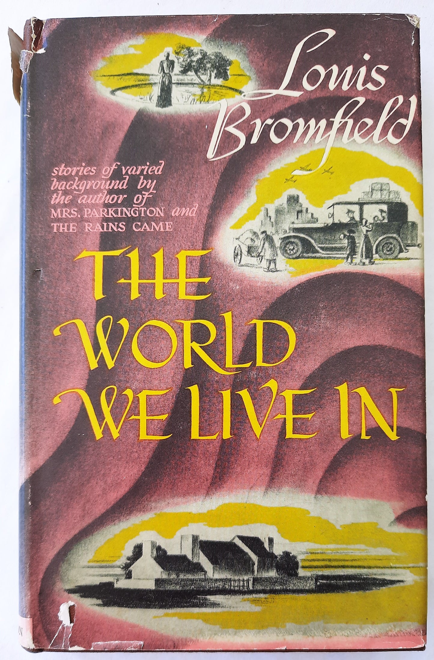 The World We Live In by Louis Bromfield (Very good, 1944, HC, 339 pgs, Blakiston Co.)