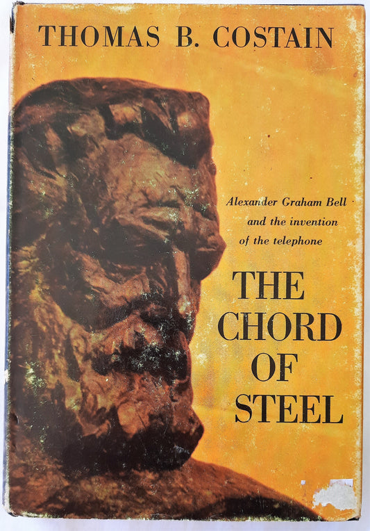 The Chord of Steel by Thomas B. Costain (Good, HC, 1960, Doubleday & C, 238 pgs)