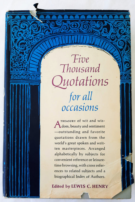 Five Thousand Quotations for All Occasions by Lewis C. Henry (Very good HC 1945)