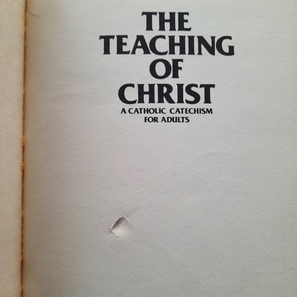 The Teaching of Christ by Ronald Lawler (Good, 1976, Pbk, Our Sunday Visitor, Inc.)