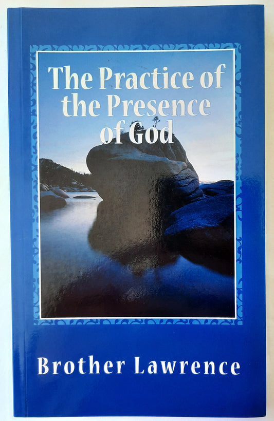 The Practice of the Presence of God by Brother Lawrence (Good, 2016, PBK, 42 pgs)