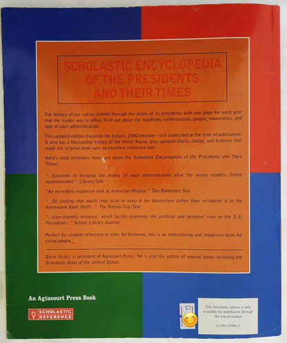 Scholastic Encyclopedia of the Presidents and Their Times by David Rubel (Good, 2001, Pbk, 216 pgs)