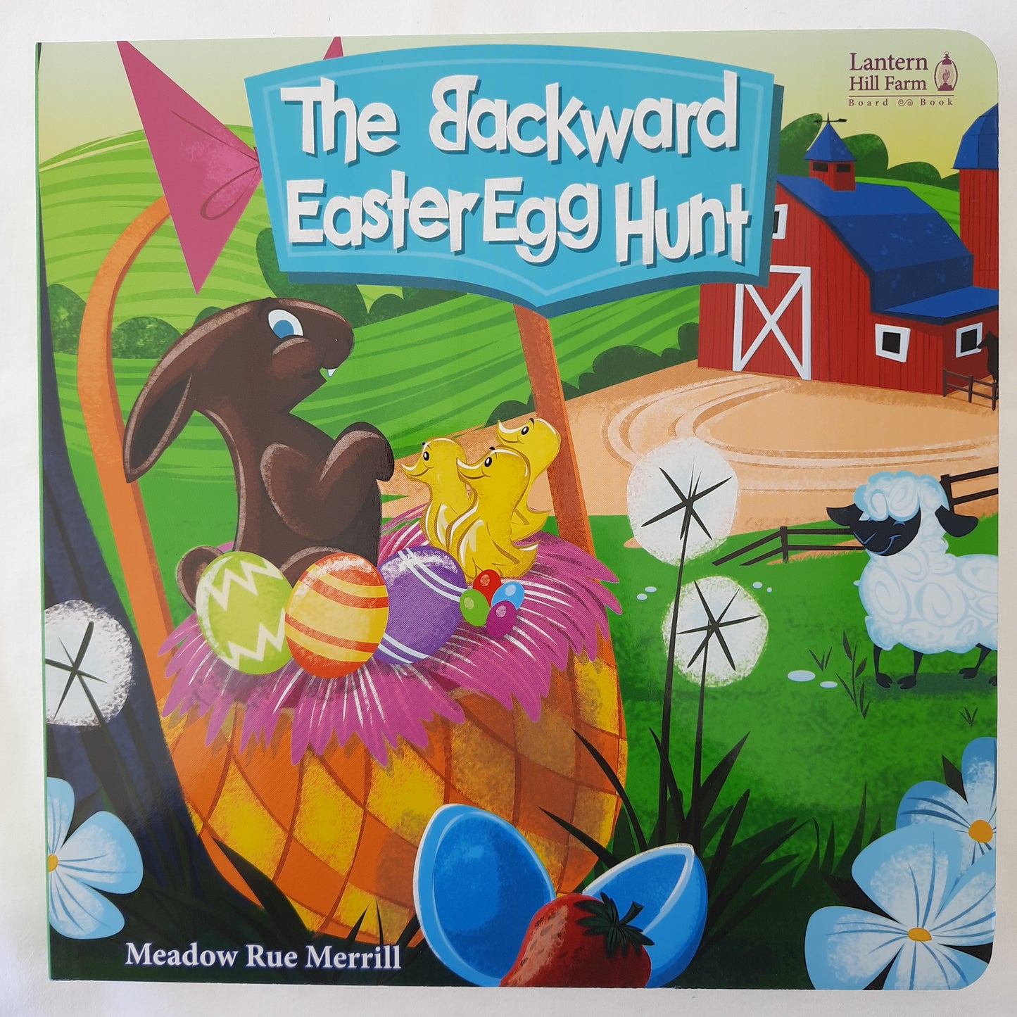 The Backward Easter Egg Hunt by Meadow Rue Merrill (New, 2018, Board Book, 24 pgs, Hendrickson)