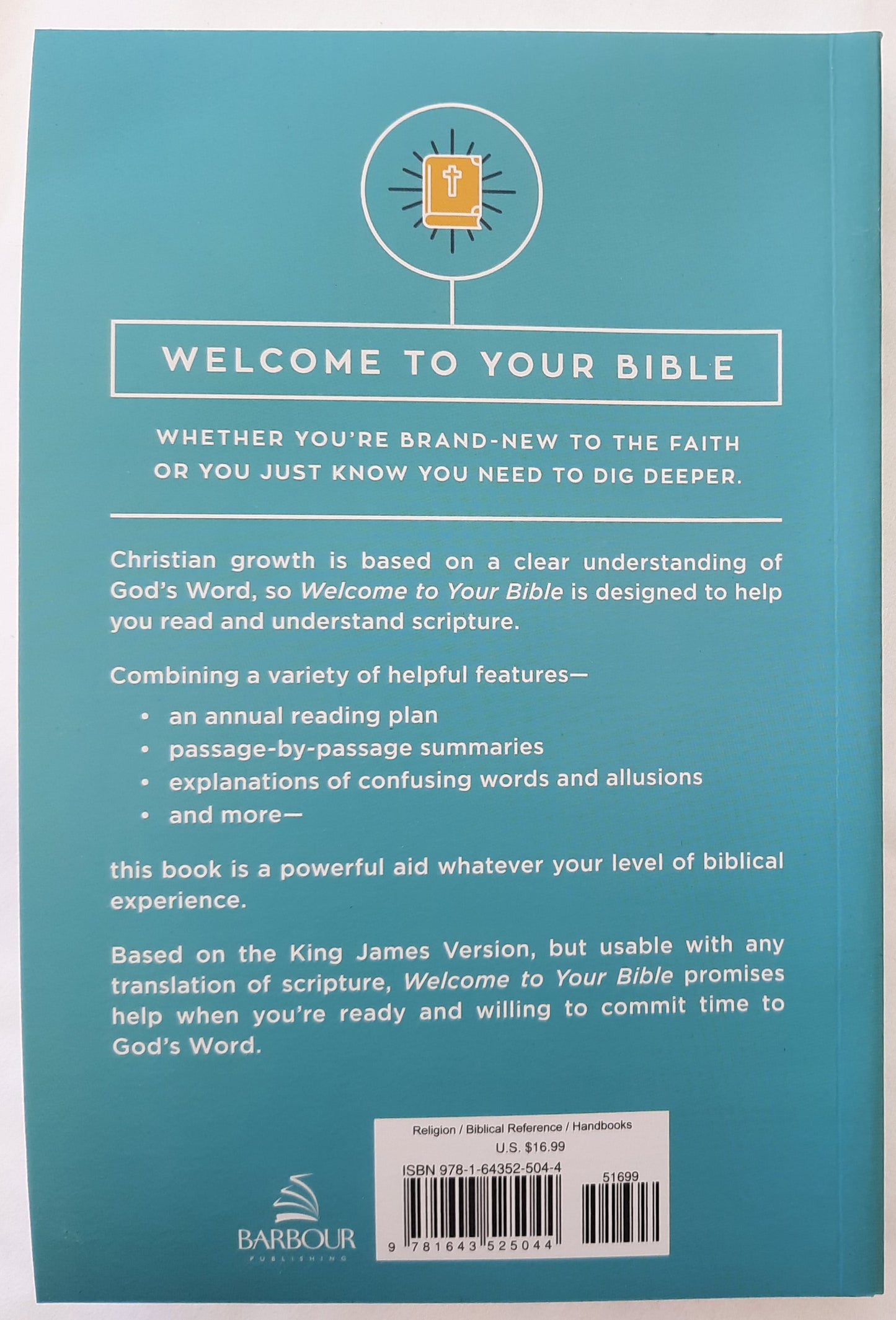 Welcome to Your Bible: Reading and Study Helps Whatever Your Experience Level by George W. Knight (New, 2020, Pbk, 350 pgs, Barbour)