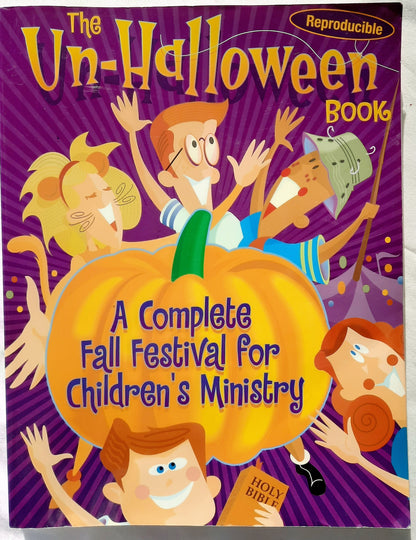 The Un-Halloween Book by Deb Miteff (Good, Pbk, 2003, Legacy Press, 247 pgs)