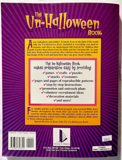 The Un-Halloween Book by Deb Miteff (Good, Pbk, 2003, Legacy Press, 247 pgs)