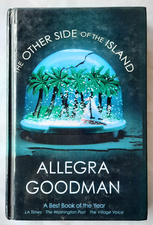 The Other Side of the Island by Allegra Goodman (Very good, 2008, HC, 280 pgs, RazorBill)