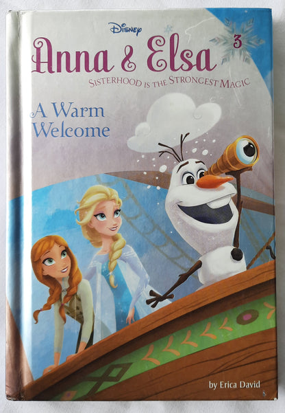 Anna & Elsa: A Warm Welcome by Erica David (Very good, 2015, HC, 122 pgs, Random House)