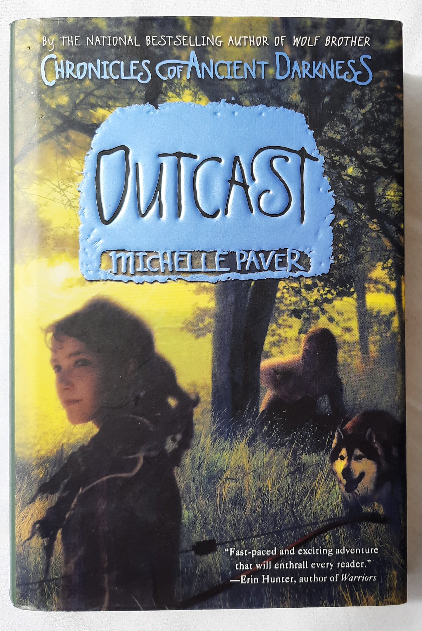 Chronicles of Ancient Darkness: Outcast #4 by Michelle Paver (Very Good, 2008, HC, 319 pgs, HarperCollins)