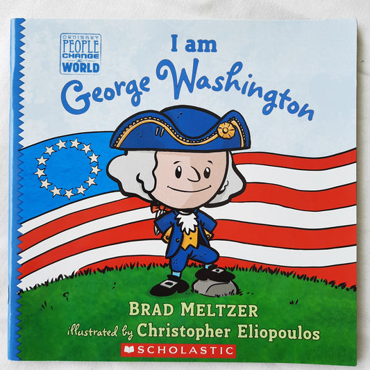 I Am George Washington by Brad Meltzer (New, 2018, Pbk, 40 pgs, Scholastic)