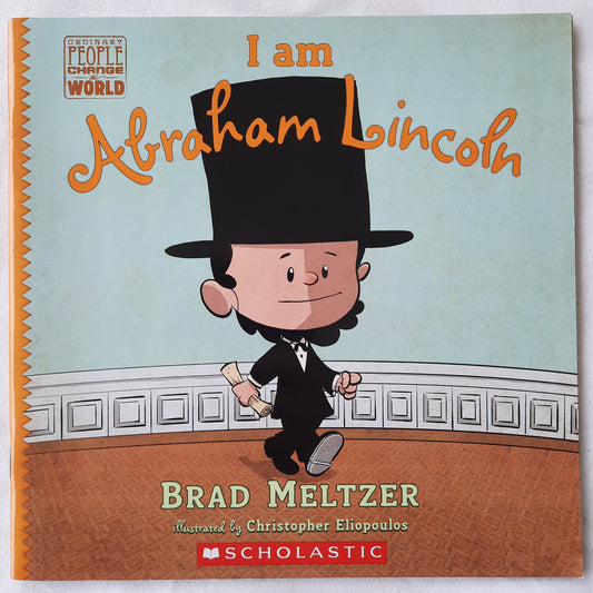 I Am Abraham Lincoln by Brad Meltzer (New, 2018, Pbk, 40 pgs, Scholastic)