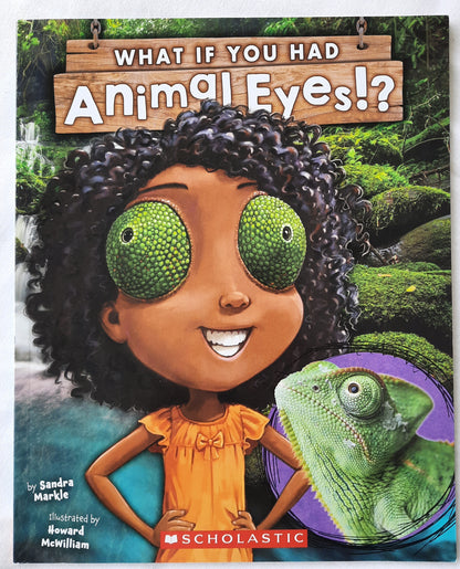 What If You Had Animal Eyes? by Sandra Markle (New, 2017, Pbk, 32 pgs)