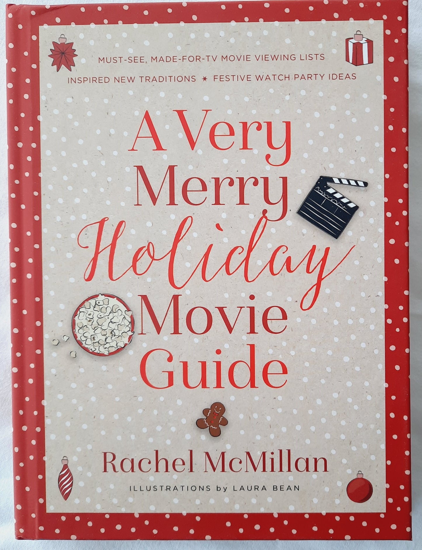 A Very Merry Holiday Movie Guide by Rachel McMillan (New, 2020, HC, 224 pgs, Harvest House)