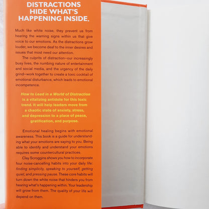 How to Lead in a World of Distraction: Maximizing Your Influence by Turning Down the Noise by Clay Scroggins (New, 2019, HC, 214 pgs, Zondervan)