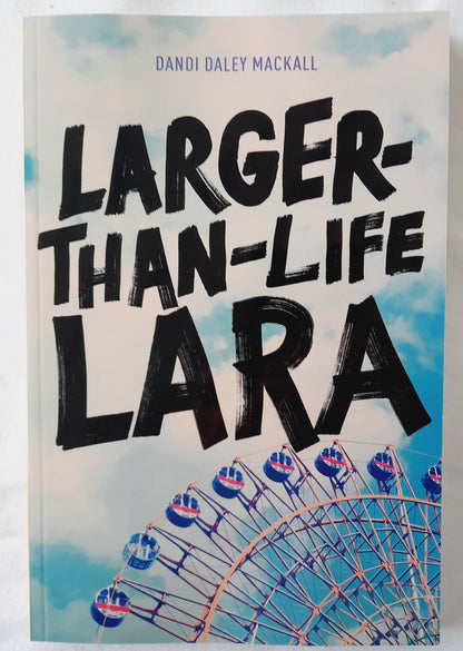 Larger-Than-Life Lara by Dandi Daley Mackall (New, 2016, Pbk, 159 pages, Tyndale)