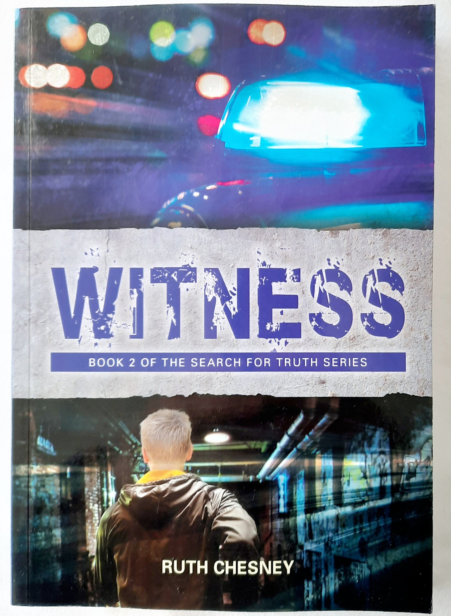 Witness #2 by Ruth Chesney (The Search for Truth, New, 2016, Pbk, 288 pgs, John Ritchie LTD)