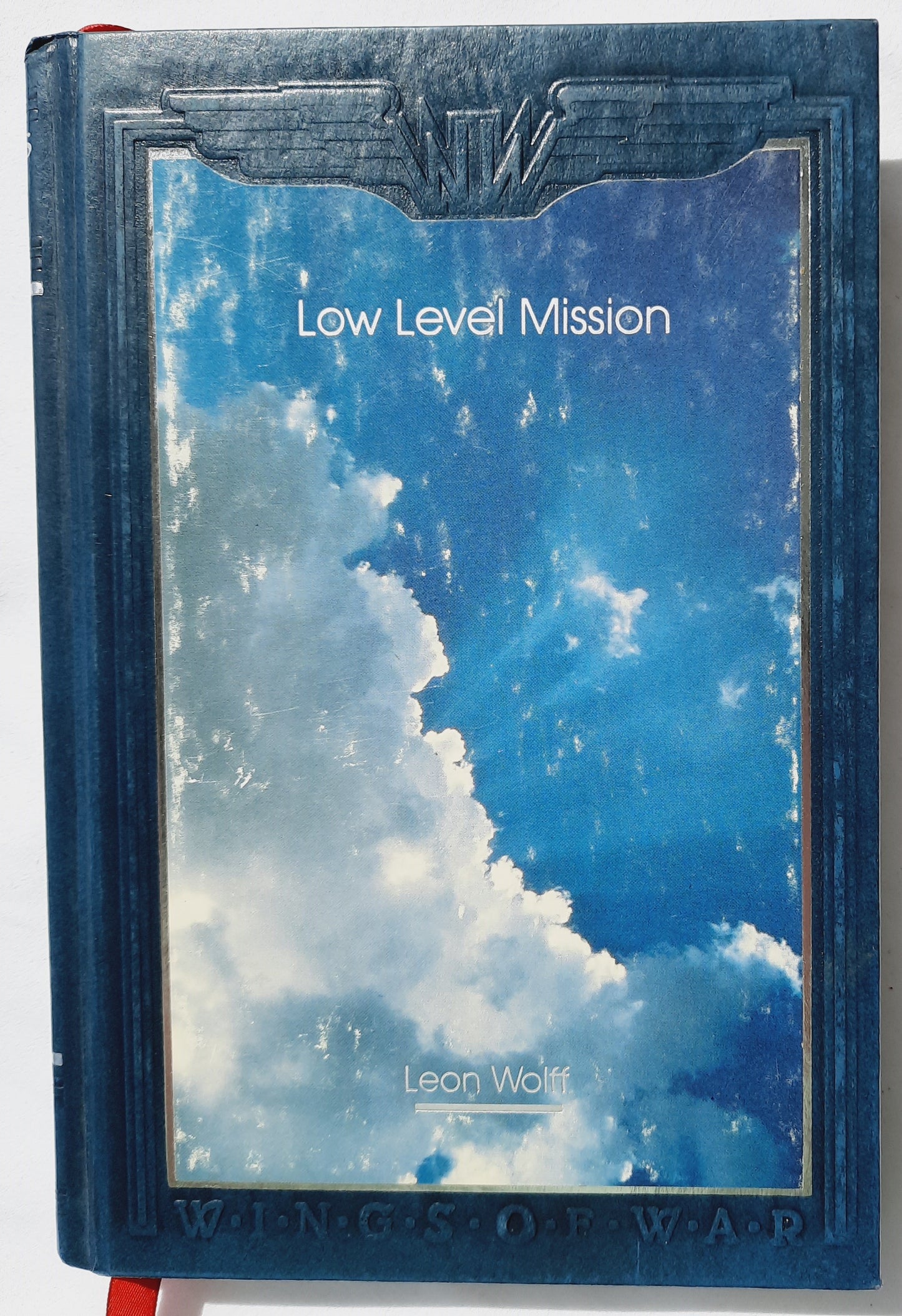 Wings of War: Low Level Mission by Leon Wolff (Very good, 1991, HC, Time-Life Books)