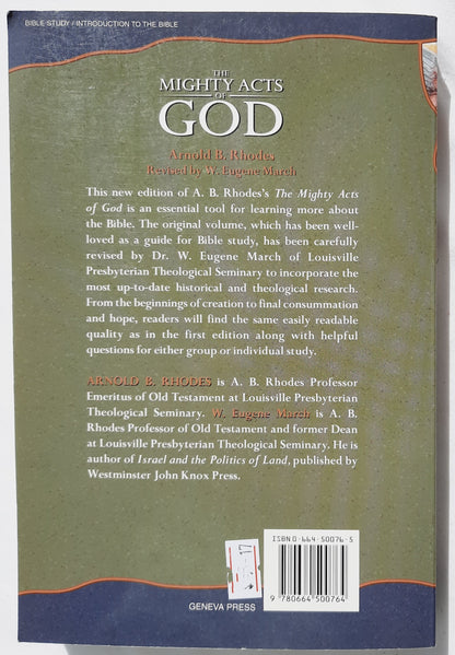 The Mighty Acts of God by Arnold B. Rhodes; W. Eugene March (Very good, 2000, Pbk, 412 pages, Geneva Press)