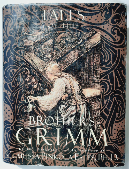 Tales of the Brothers Grimm Edited by Clarissa Pinkola Estes (Good, 1999, HC, 326 pages, Book of the Month Club)