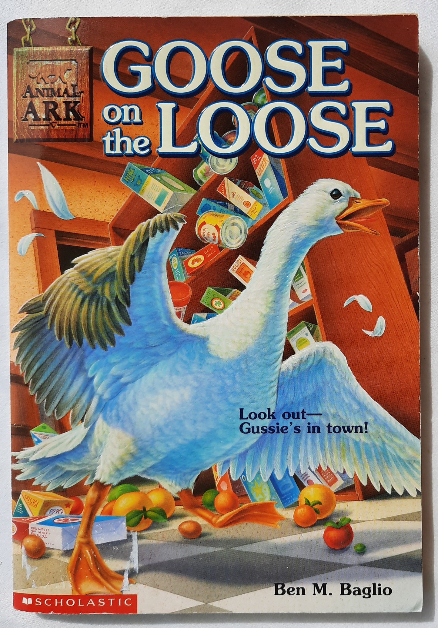 Animal Ark: Goose on the Loose by Ben M. Baglio  (Good 2000, Pbk, 146 pages, Scholastic)